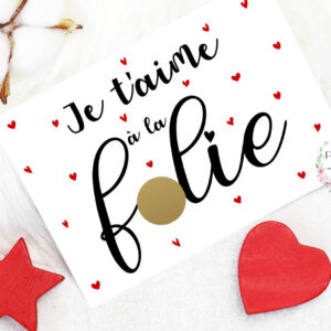 Carte à gratter Personnalisée Je t'aime à la FOLIE